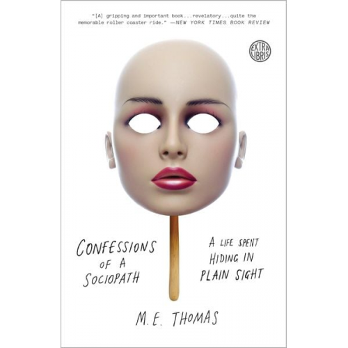 M. E. Thomas - Confessions of a Sociopath