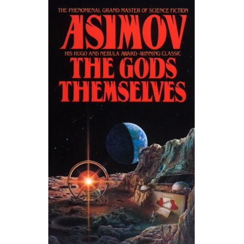 Isaac Asimov - The Gods Themselves