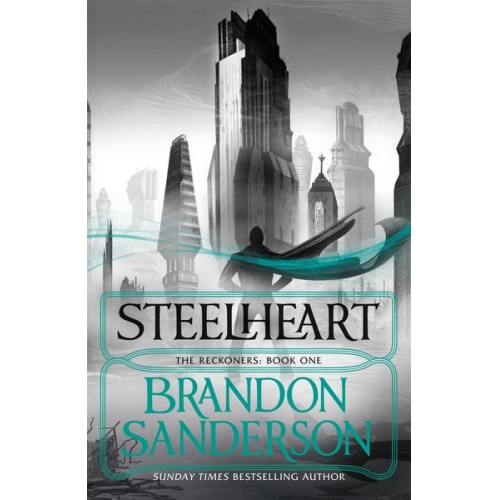 Brandon Sanderson - Steelheart