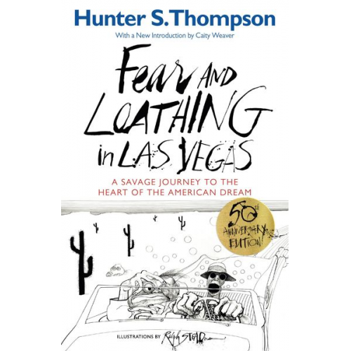 Hunter S. Thompson - Fear and Loathing in Las Vegas