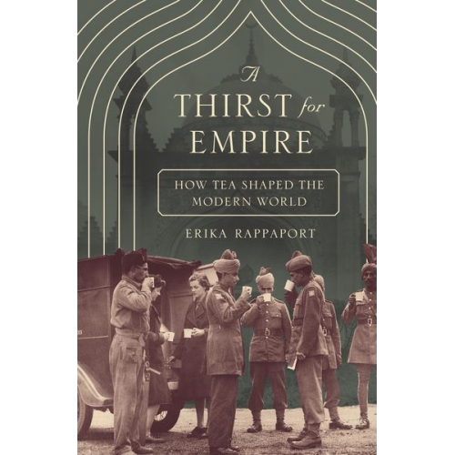 Erika Rappaport - Thirst for Empire