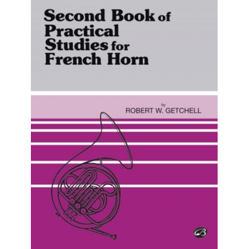 Robert W. Getchell - Practical Studies for French Horn, Book II