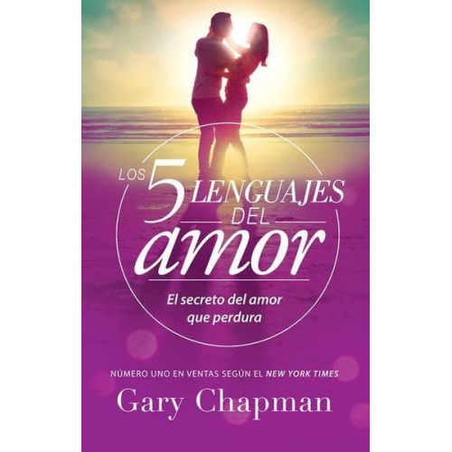 Gary Chapman - Los 5 Lenguajes del Amor (Revisado)