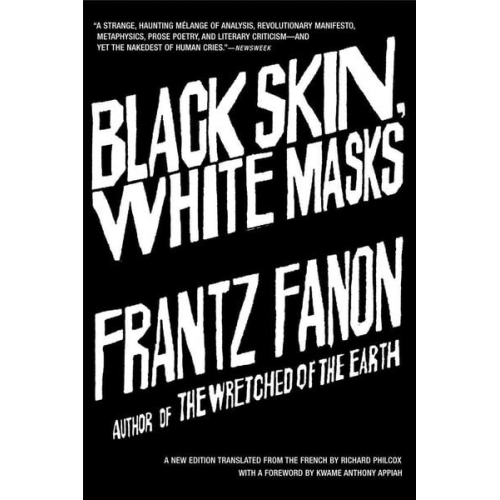 Frantz Fanon - Black Skin, White Masks