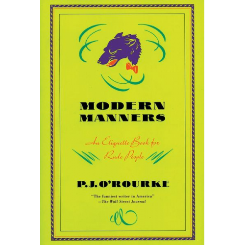 P. J. O'Rourke - Modern Manners