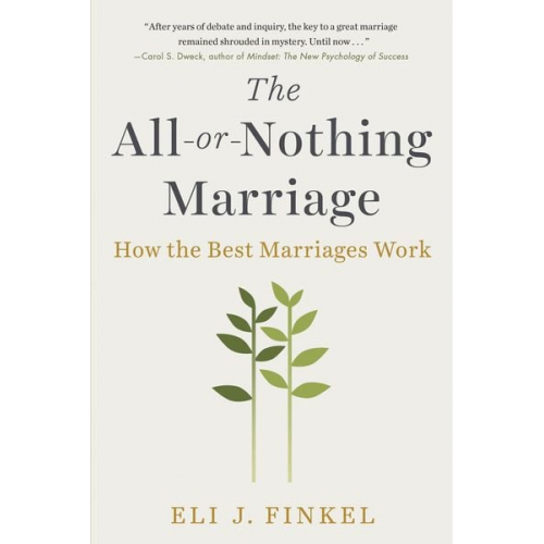 Eli J. Finkel - The All-or-nothing Marriage