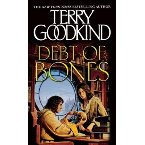 Terry Goodkind - Debt of Bones