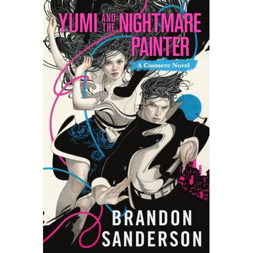 Brandon Sanderson - Yumi and the Nightmare Painter