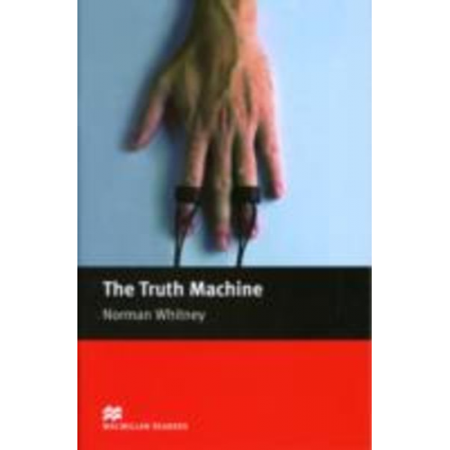 Norman F. Whitney - Macmillan Readers Truth Machine The Beginner