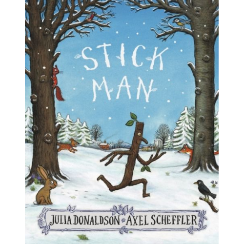 Julia Donaldson - Stick Man