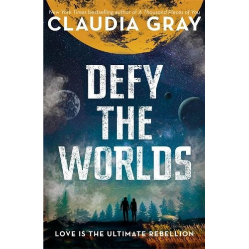 Claudia Gray - Defy the Worlds