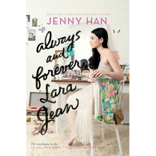 Jenny Han - Always and Forever, Lara Jean