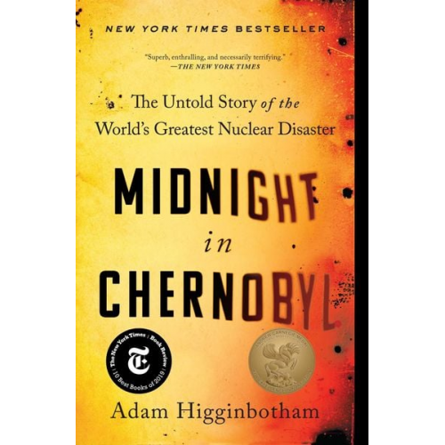 Adam Higginbotham - Midnight in Chernobyl