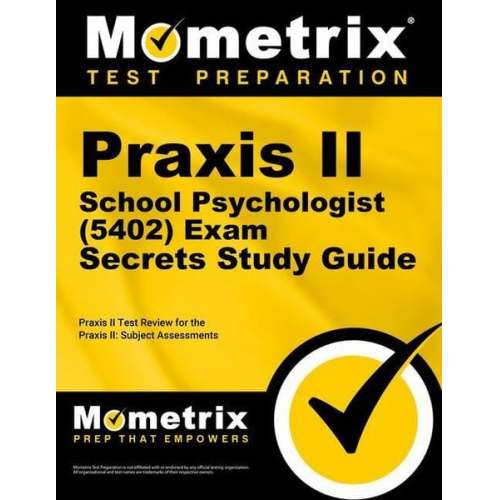 PRAXIS II School Psychologist (5402) Exam Secrets Study Guide