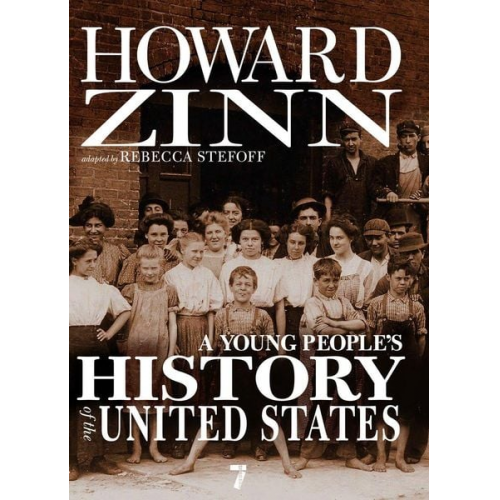 Howard Zinn - A Young People's History of the United States