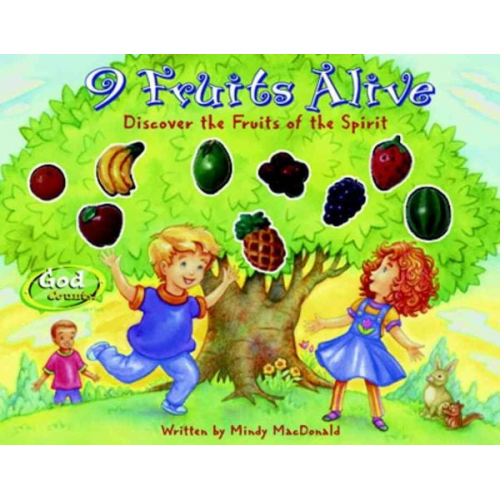 Mindy Macdonald - 9 Fruits Alive