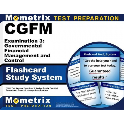 Cgfm Examination 3: Governmental Financial Management and Control Flashcard Study System