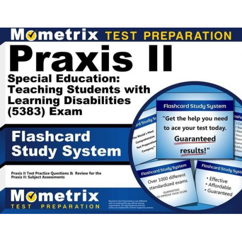 Praxis II Special Education: Teaching Students with Learning Disabilities (5383) Exam Flashcard Study System