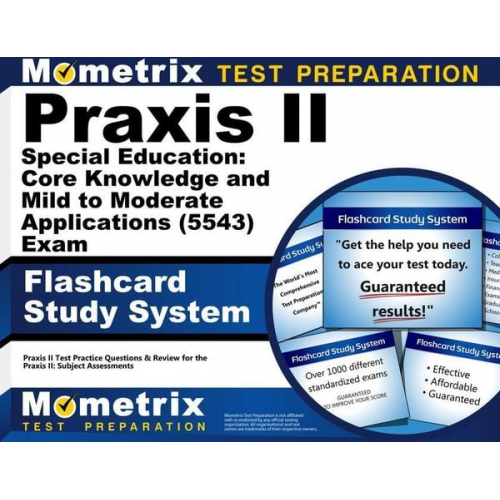 Praxis II Special Education: Core Knowledge and Mild to Moderate Applications (5543) Exam Flashcard Study System