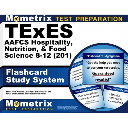 TExES Aafcs Hospitality, Nutrition, & Food Science 8-12 (201) Flashcard Study System