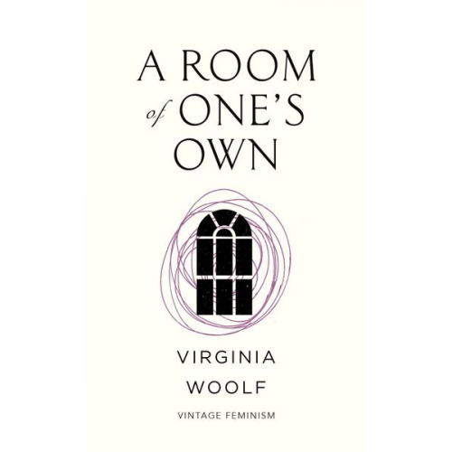 Virginia Woolf - A Room of One's Own (Vintage Feminism Short Edition)