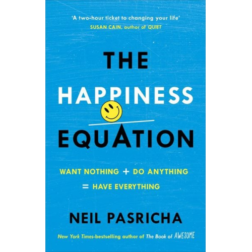 Neil Pasricha - The Happiness Equation