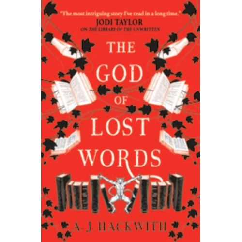 A. J. Hackwith - The God of Lost Words