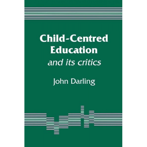 John E. M. Darling - Child-Centred Education