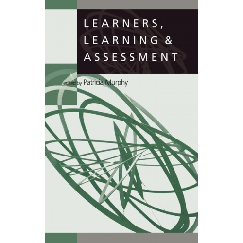 Patricia F. Murphy - Learners, Learning & Assessment