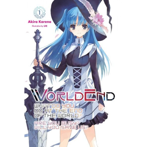 Akira Kareno - Worldend: What Do You Do at the End of the World? Are You Busy? Will You Save Us?, Vol. 1