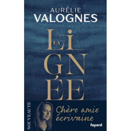 Aurélie Valognes - La lignée