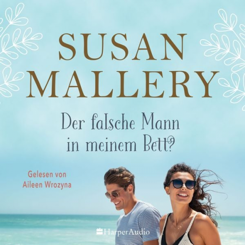 Susan Mallery - Der falsche Mann in meinem Bett? (ungekürzt)