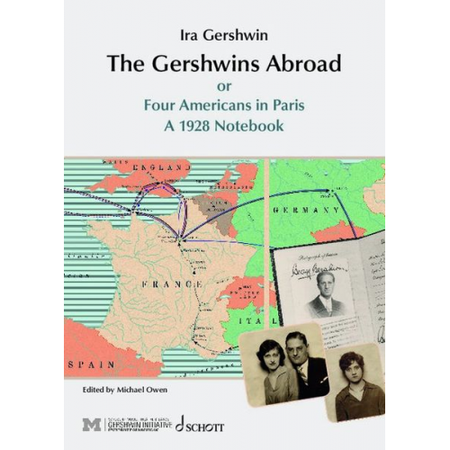 Ira Gershwin - The Gershwins Abroad