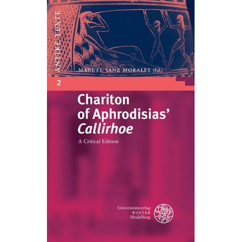 Chariton of Aphrodisias’ ‘Callirhoe’