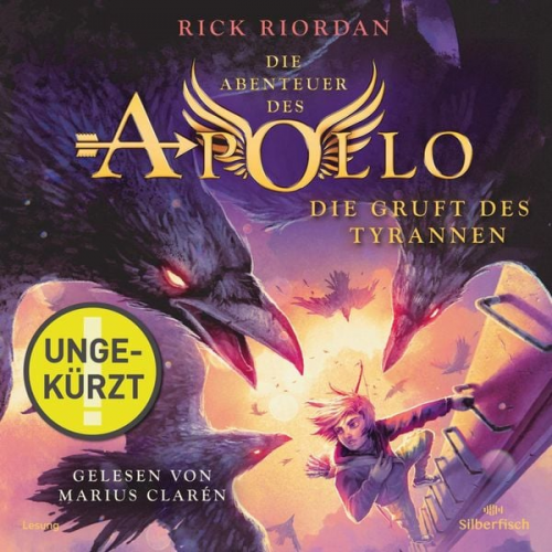 Rick Riordan - Die Abenteuer des Apollo 4: Die Gruft des Tyrannen