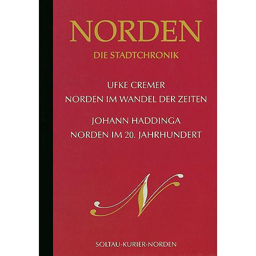 Ufke Cremer & Johann Haddinga - Norder - Die Stadtchronik