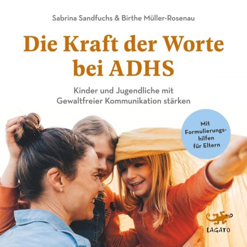 Sabrina Sandfuchs Birthe Müller-Rosenau - Die Kraft der Worte bei ADHS