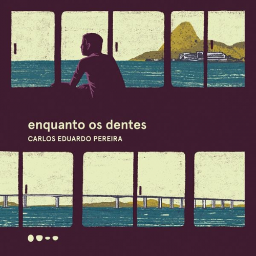 Carlos Eduardo Pereira - Enquanto os dentes