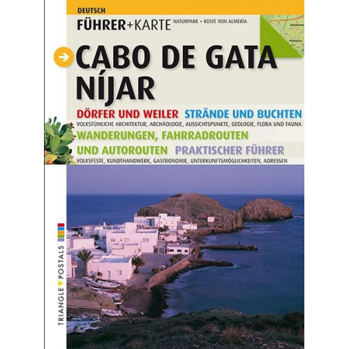 Jaume Serrat Comerma Lucas Vallecillos Molero Marga Morales Molina - Cabo de Gata-Níjar : Dörfer und Weiler, strände und buchten, wanderungen, fahrradrouten und autorouten : praktischer Führer