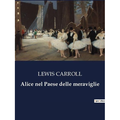 Lewis Carroll - Alice nel Paese delle meraviglie