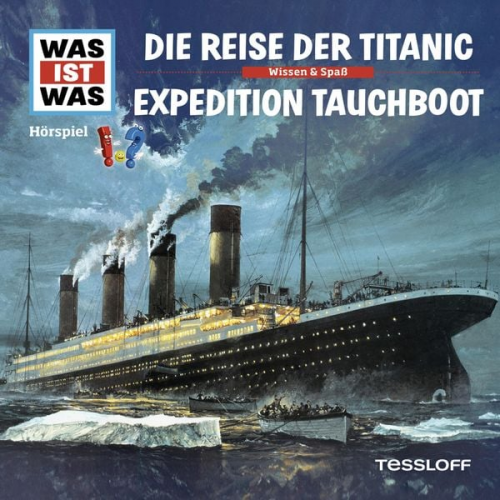 Manfred Baur - 57: Die Reise der Titanic / Expedition Tauchboot