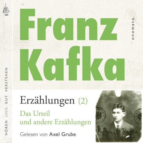 Franz Kafka - Franz Kafka _ Erzählungen (2), Das Urteil _ und andere Erzählungen