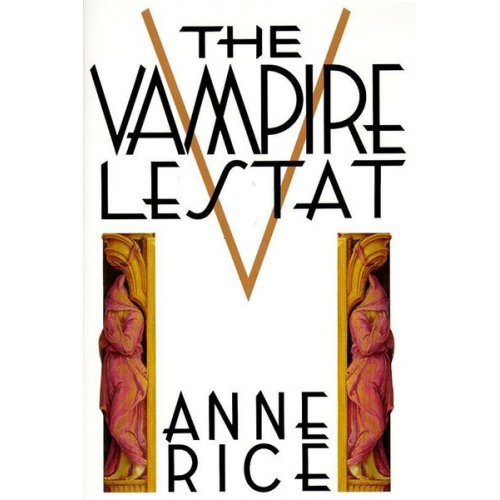 Anne Rice - Vampire Lestat