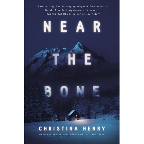 Christina Henry - Near the Bone