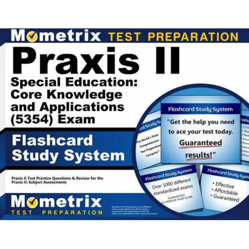 Praxis II Special Education: Core Knowledge and Applications (5354) Exam Flashcard Study System