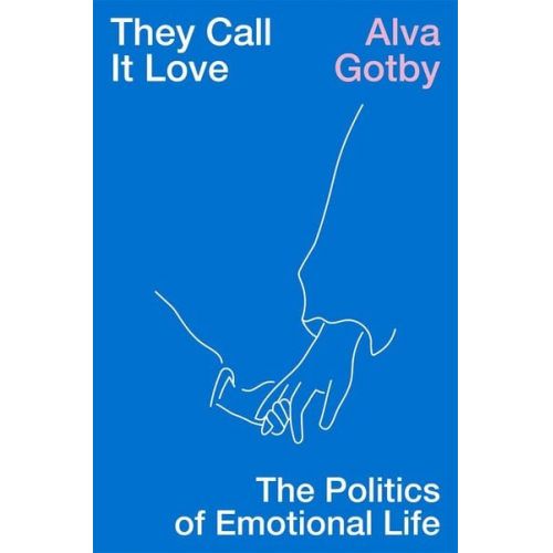 Alva Gotby - They Call It Love