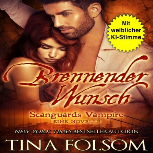 Tina Folsom - Brennender Wunsch