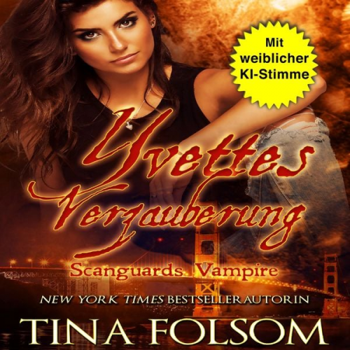 Tina Folsom - Yvettes Verzauberung