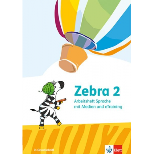 Zebra 2. Arbeitsheft Sprache in Grundschrift mit eTraining Klasse 2