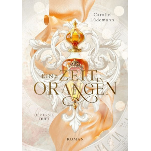 Carolin Lüdemann - Eine Zeit in Orangen